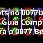 Slots no 0077bet: Seu Guia Completo para o 0077 Bet Login! ⭐